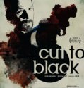 Cut To Black (2013)