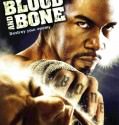 Blood and Bone (2009)