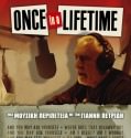 ONCE IN A LIFETIME (2009)