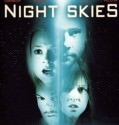 Night Skies (2007)