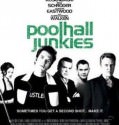 Poolhall Junkies (2002)