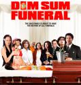 Dim Sum Funeral (2008)