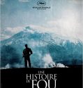 Une Histoire de Fou (2015)