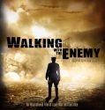 Walking With The Enemy (2013)