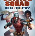 Suicide Squad: Hell to Pay (2018)