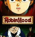 Robin Hood No Daibouken / Ο Ρομπέν των δασών (1990–1992)