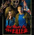 YOU MIGHT BE THE KILLER (2018)